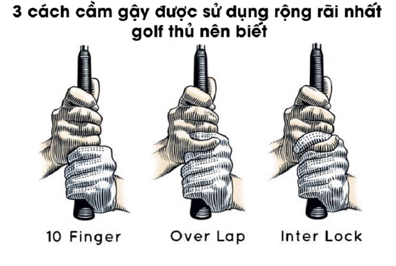 3 kiểu cầm gậy golf phổ biến