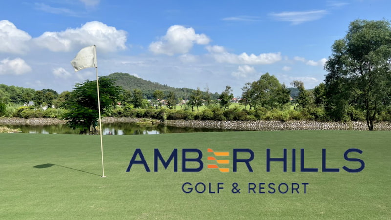 Sân golf Amber Hills được đầu tư bởi tập đoàn Amber với số vốn khổng lồ