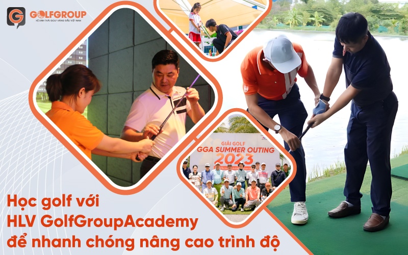 Học golf cùng các HLV chuyên nghiệp nhất tại GGA
